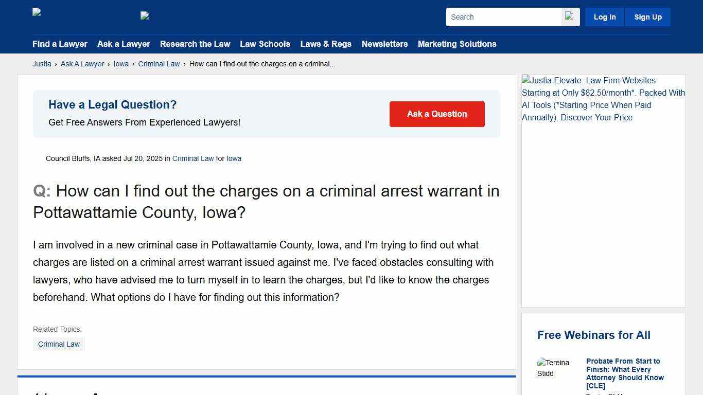 How can I find out the charges on a criminal arrest warrant in Pottawattamie County, Iowa? - Iowa Criminal Law Questions & Answers - Justia Ask A Lawyer